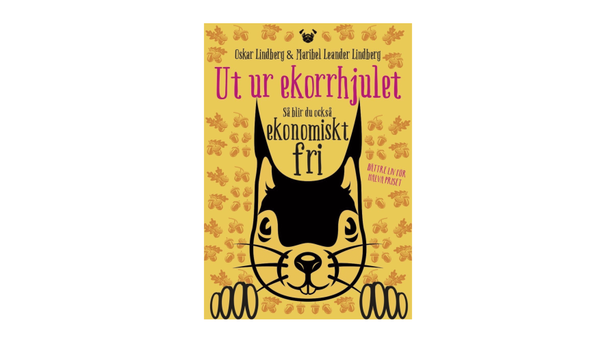 Ut ur ekorrhjulet, ekonomiskt fri, ekonomiskt oberoende